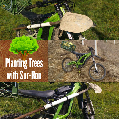 Planting Trees with Sur-Ron